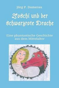 Joschi Und Der Schwarzrote Drache