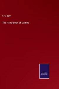 The Hand-Book of Games