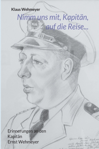 Nimm uns mit, Kapitän, auf die Reise...