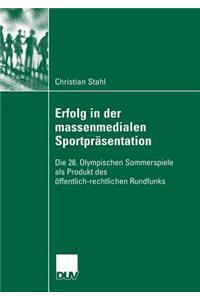 Erfolg in Der Massenmedialen Sportpräsentation