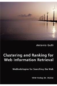 Clustering and Ranking for Web Information Retrieval