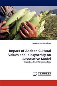 Impact of Andean Cultural Values and Idiosyncrasy on Associative Model