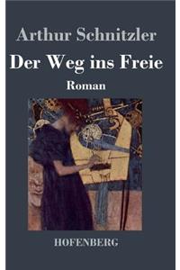 Der Weg ins Freie