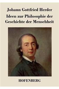 Ideen zur Philosophie der Geschichte der Menschheit