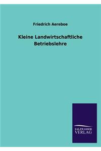 Kleine Landwirtschaftliche Betriebslehre