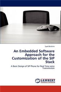 Embedded Software Approach for the Customization of the Sip Stack