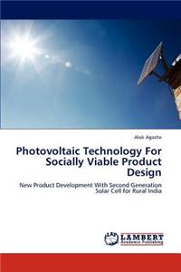 Photovoltaic Technology for Socially Viable Product Design