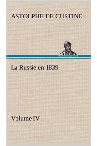 Russie en 1839, Volume IV