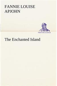 The Enchanted Island