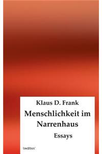 Menschlichkeit Im Narrenhaus