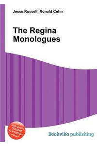The Regina Monologues
