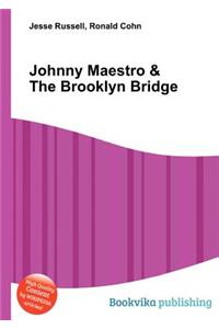 Johnny Maestro & the Brooklyn Bridge