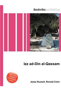 Izz Ad-Din Al-Qassam