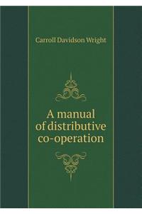 A Manual of Distributive Co-Operation