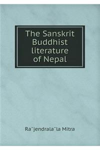 The Sanskrit Buddhist Literature of Nepal