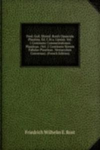 Fred. Guil. Ehrenf. Rostii Opuscula Plautina, Ed. C.H.a. Lipsius. Vol. 1 Continens Commentationes Plautinas. (Vol. 2 Continens Novem Fabulas Plautinas . Vernaculum Conversas). (French Edition)