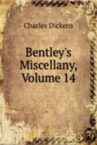 Bentley's Miscellany, Volume 14