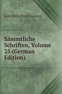 Sammtliche Schriften, Volume 25 (German Edition)