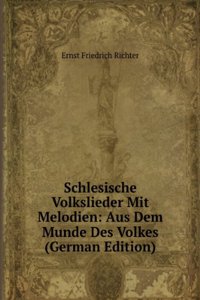 Schlesische Volkslieder Mit Melodien