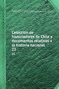 Coleccion de historiadores de Chile y documentos relativos a la historia nacional