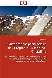 Cartographie P�riglaciaire de la R�gion Du Basodino-Cristallina