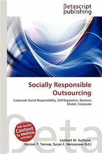 Socially Responsible Outsourcing