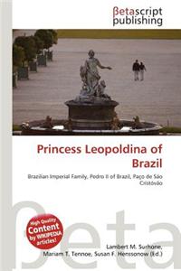 Princess Leopoldina of Brazil