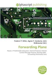 Forwarding Plane