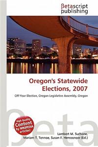 Oregon's Statewide Elections, 2007