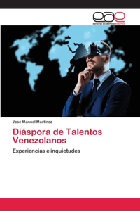 Diáspora de Talentos Venezolanos