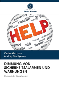 Dimmung Von Sicherheitsalarmen Und Warnungen