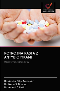 Potrójna Pasta Z Antybiotykami