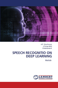 Speech Recognitio on Deep Learning