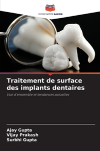 Traitement de surface des implants dentaires