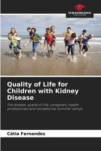 Quality of Life for Children with Kidney Disease