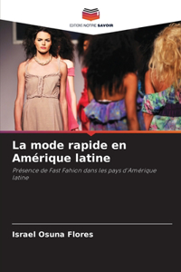 mode rapide en Amérique latine