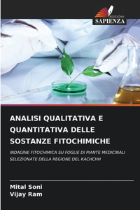Analisi Qualitativa E Quantitativa Delle Sostanze Fitochimiche