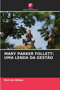 Mary Parker Follett