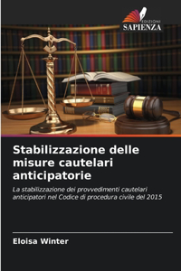 Stabilizzazione delle misure cautelari anticipatorie