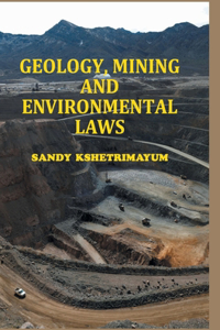 Geology, Mining and Environmental Laws