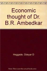 Economic Thought of Dr B R Ambedkar