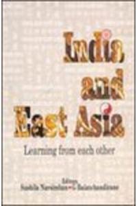 India and East Asia: Learning from Each Other