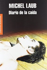 Diario De La Caida / Diary Of The Falling