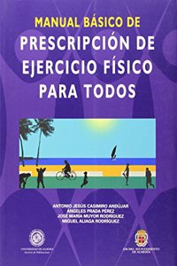 Manual basico de prescripcion de ejercicio fisico para todos (Fuera de coleccion) (Spanish Edition)