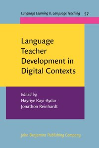 Language Teacher Development in Digital Contexts