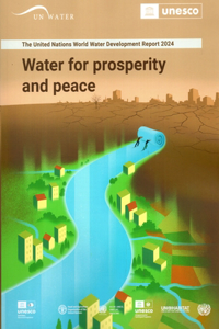 The United Nations World Water Development Report 2024