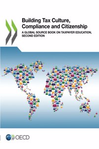 Building Tax Culture, Compliance and Citizenship