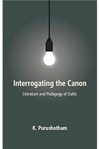 Interrogating the Canon