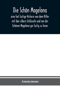 Die Schön Magelona