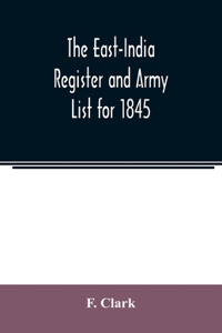 East-India Register and Army List for 1845